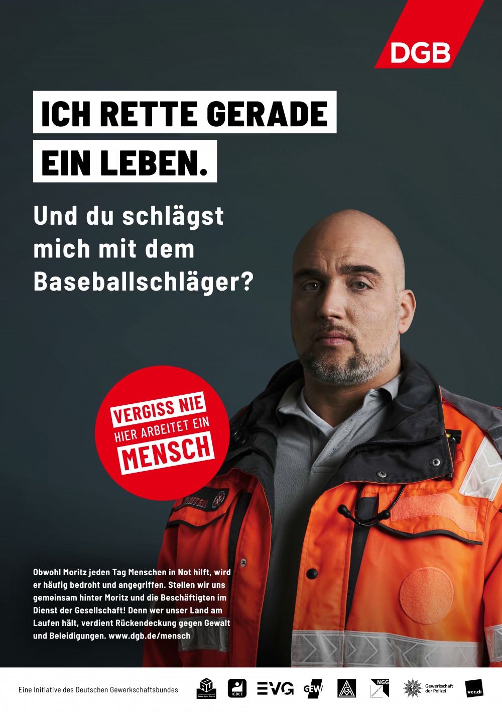 NEW CAMPAIGN DGB Bundesvorstand   Deutscher Gewerkschaftsbund Kampagne  VERGISS NIE HIER ARBEITET  EIN MENSCH (6 images)